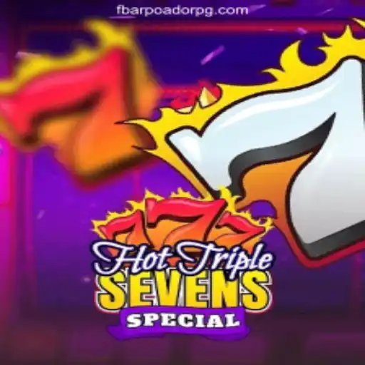 Exploring the Exciting World of HotTripleSevensSpecial: A Premier Game by FB-ARPOADORPG Oficial Slots Brasil #1